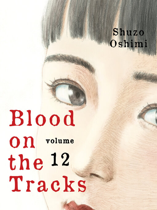 Cover image for Blood on the Tracks, Volume 12
